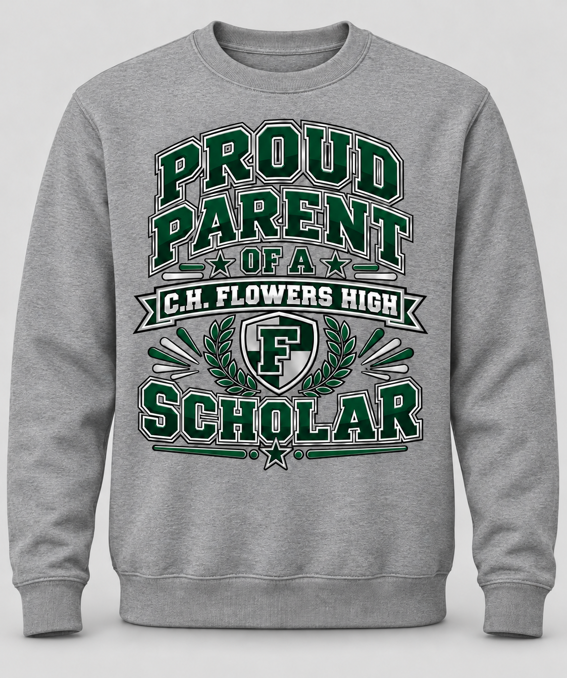 C.H. Flowers Proud Parent Sweatshirt